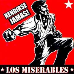 Los Miserables : Rendirse Jamás